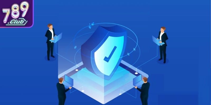 Quy trình bảo vệ dữ liệu theo chính sách bảo mật 789club