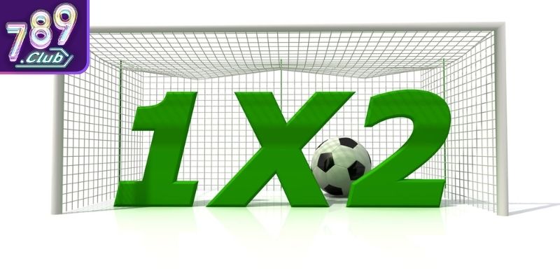 Kèo 1x2 là gì và vì sao được ưa chuộng?